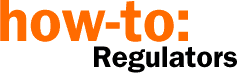 How To - Regulators