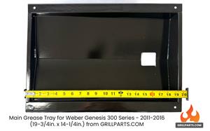  2011 Genesis 300 grill parts: Main Grease Tray for Genesis 300 Series - 2011-2016 (image #5)